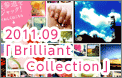 2011.09 『Brilliant Collection』